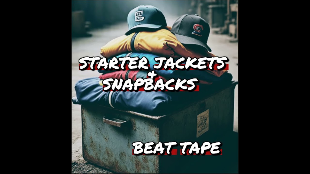 Starter Jackets & Snapbacks Beat Tape (Prod by Tito_da_OG) 
