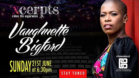 Xcerpts - Vaughnette Bigford in Concert