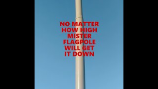 Flag Stuck - Mr. Flagpole Maintenance Will Get It Down!