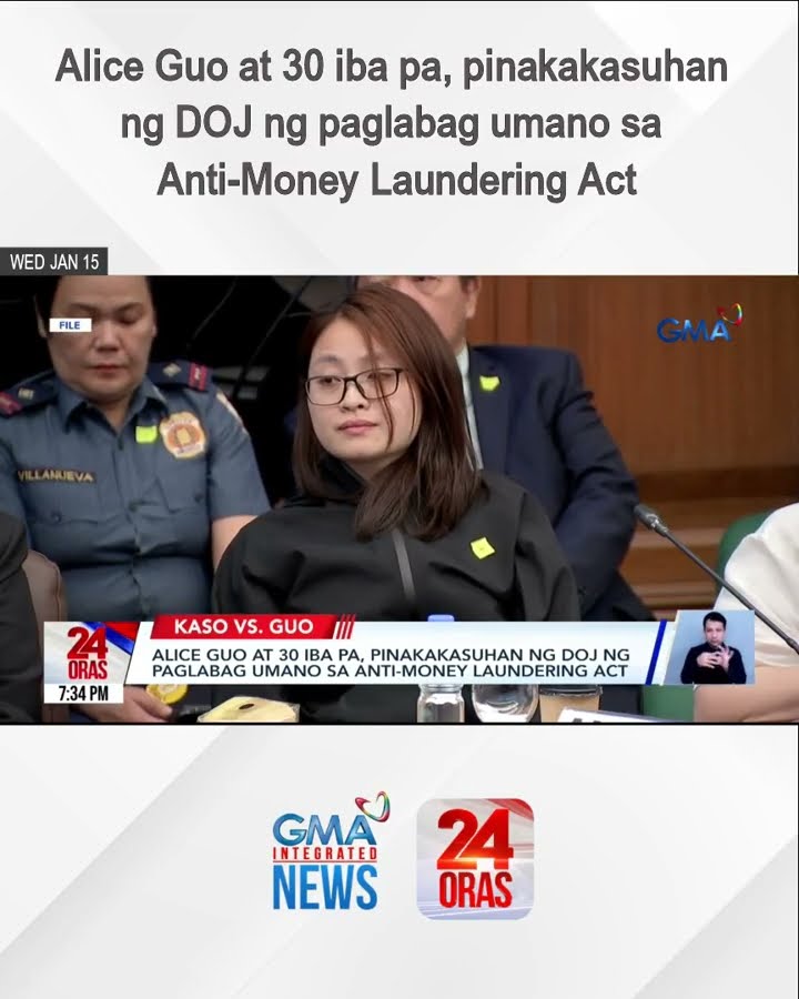 Alice Guo at 30 iba pa, pinakakasuhan ng DOJ ng paglabag umano sa Anti-Money Laundering Act| 24 Oras