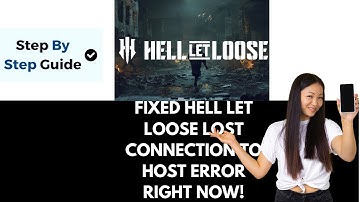 How To Fix Hell Let Loose Error Lost Connection To The Host On PC