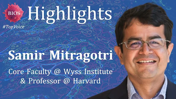 Inspirations in Drug Delivery w/ Samir Mitragotri - Prof @ Harvard / Faculty @ Wyss Institute | BIOS