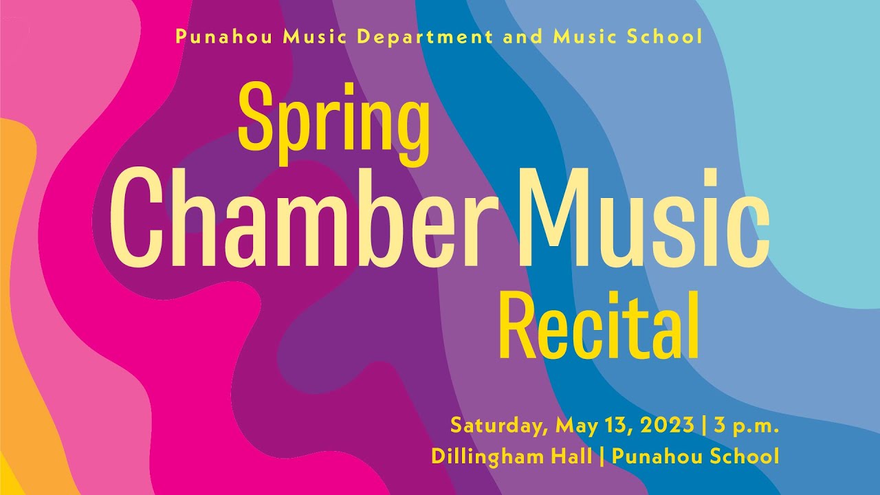Spring Chamber Music Recital (May 13, 2023) - YouTube