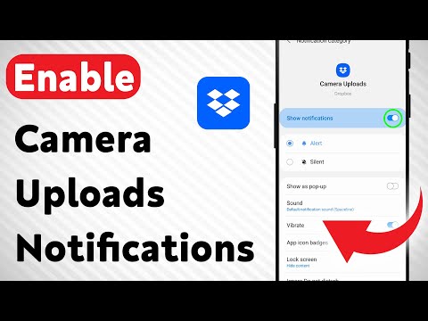 How To Enable Camera Uploads Notifications On Dropbox (Updated)