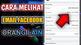 CARA MELIHAT EMAIL FACEBOOK ORANG LAIN