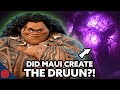 Did Maui Create the Druun?! | Disney Theory