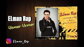 ELman Rap - Yemar Yemar