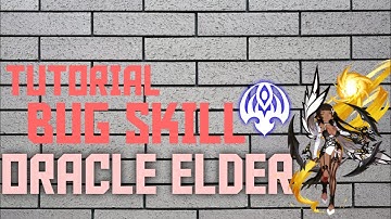AVALON DNM AWAKEN : TUTORIAL BUG SKILL ORACLE ELDER