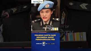 Polwan Cantik Dapat Penghargaan PBB #shorts