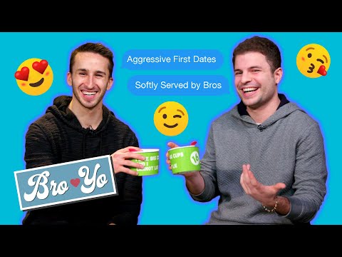 First Dates, Red Flags, and “Bro-Tips” | BroYo | Yahoo! Lifestyle