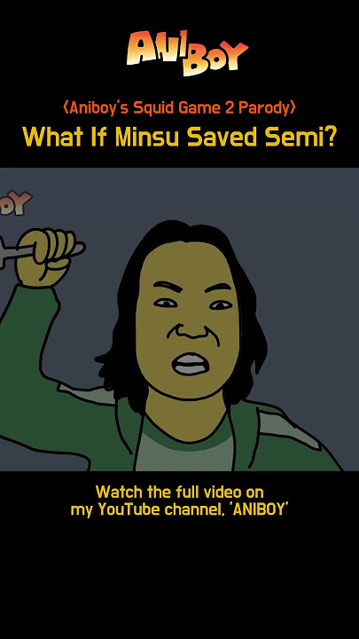 What If Minsu Saved Semi? #squidgame