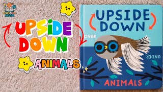 Upside down Animals by Danielle McLean 🖊️Read aloud book 