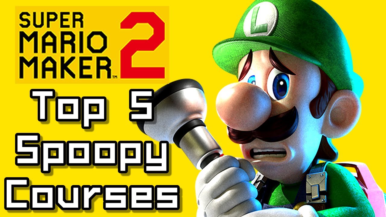 Super Mario Maker 2 Top 5 SPOOPY Courses (Switch) - YouTube