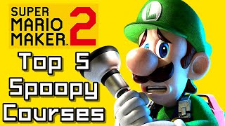 Super Mario Maker 2 Top 5 SPOOPY Courses (Switch)