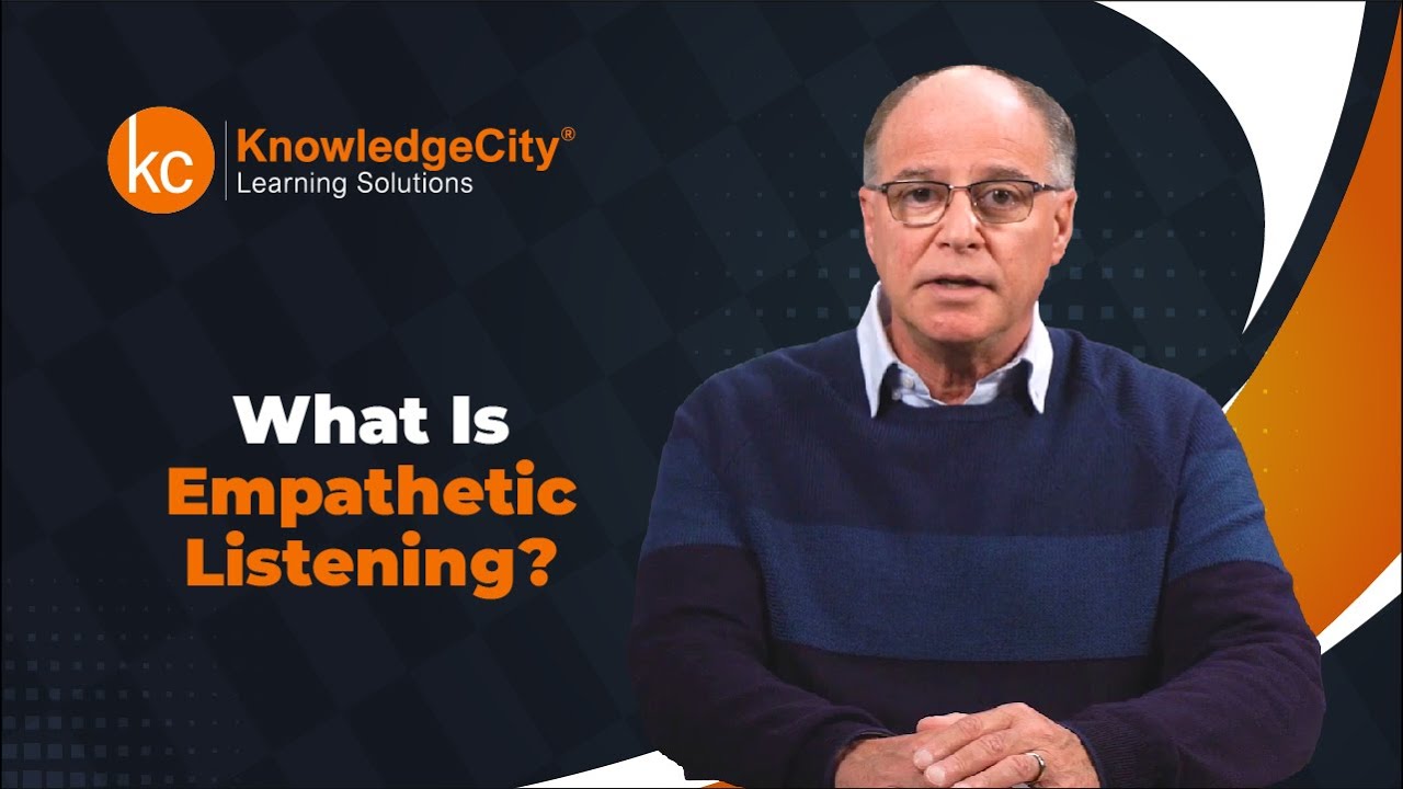 What Is Empathetic Listening? | Knowledgecity