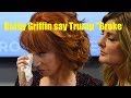 KATHY GRIFFIN SAYS TRUMP &#39;TRYING TO RUIN MY LIFE&quot; | Kathy Griffin say trump broke me | New star