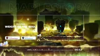 MapleStory BGM Eluna Weight of the Soul