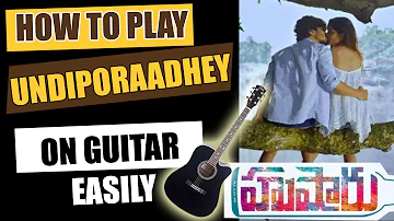 Undiporaadhey | Hushaaru  - Guitar Lesson - Telugu Guitar Songs