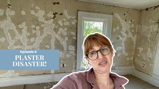 Episode 8: PLASTER DISASTER & PRIMER | DIY Old Home Renovation Repairing Plaster Walls