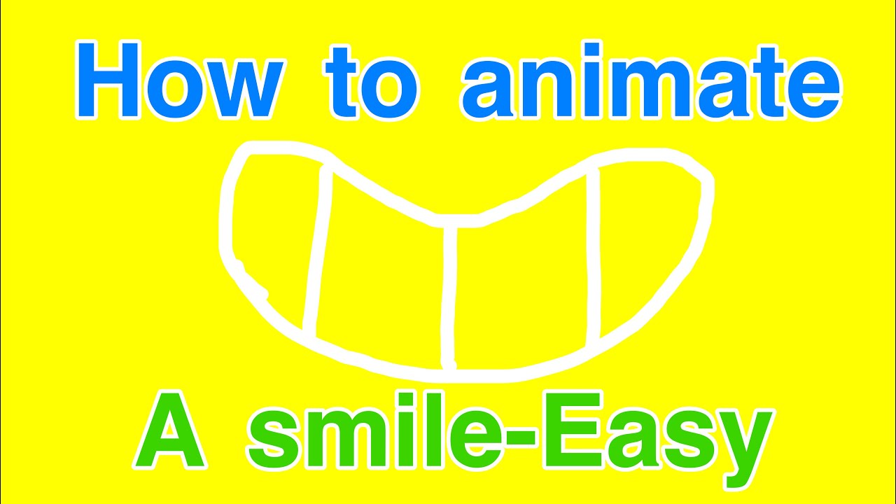 How to animate a smile- Easy Tutorial! - YouTube