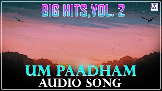 Um Paadham | Audio Song | Big Hits Mp3Vol 2 | V G S Bharathraj | Christian Songs | Music Minds