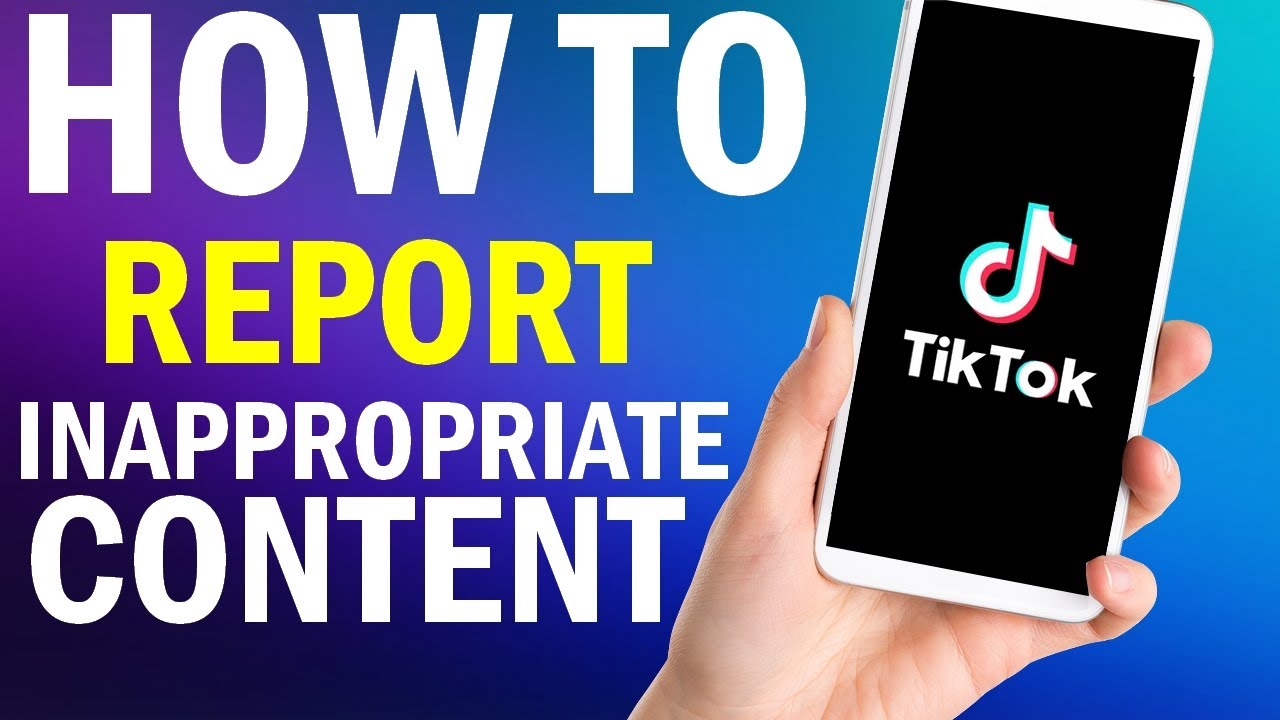 How To Report Inappropriate Content On Tiktok YouTube How To Report Inappropriate Content On Tiktok YouTube