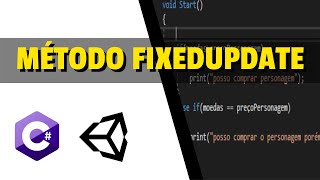 Curso C# Para Unity - Método FixedUpdate vs Update - Aula 45