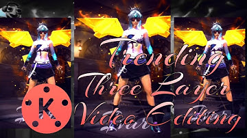 Creat 3 Layer Video in Kinemaster | How To Create Three Layer Video | 3 Layout Video कैसे Edit करे