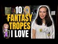 10 Fantasy Tropes I Love | iWriterly