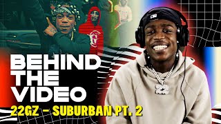 22Gz Tells Us Why He Had To Make "Suburban Pt. 2" & Who Started BK Drill | BTV 22Gz Interview