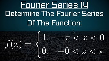 Finding The Fourier Series Of A Periodic Function