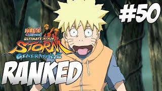 B*tch Rage Quit - Ep. 50 | Naruto STORM Generations (Ranked)