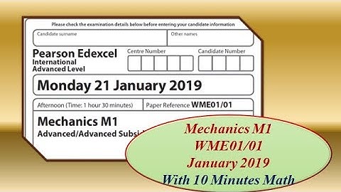 Edexcel Mechanics M1/January/2019