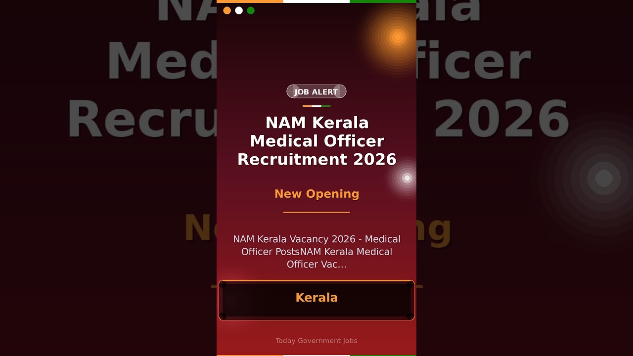 NAM Kerala Medical Officer Recruitment 2026
