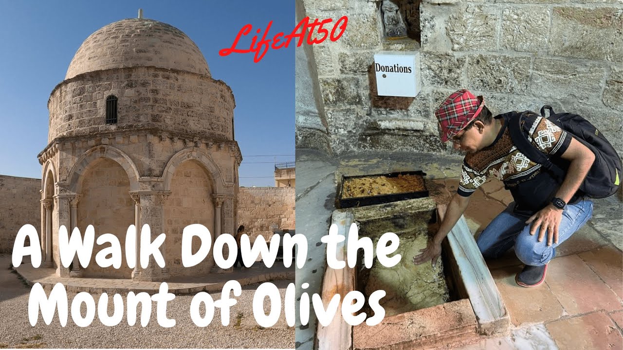A Walk Down the Mount of Olives YouTube
