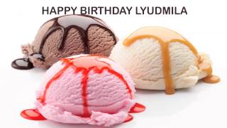 Lyudmila   Ice Cream & Helados y Nieves - Happy Birthday