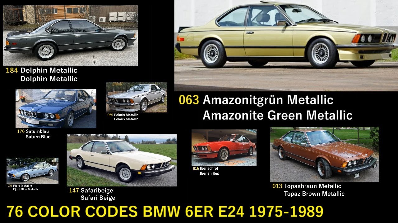 69. FACTORY COLORS BMW 6ER E24 1975 - 1989 - YouTube