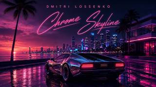 Dmitri Lossenko - Chrome Skyline