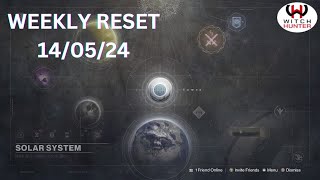 Destiny Weekly Reset 14.05.24