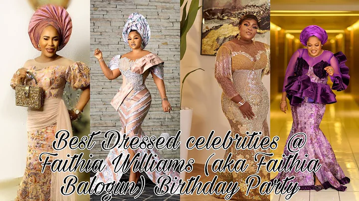 Best Dress Celebrities at Faithia Williams (aka Faithia Balogun) Birthday Party #faithiabalogun