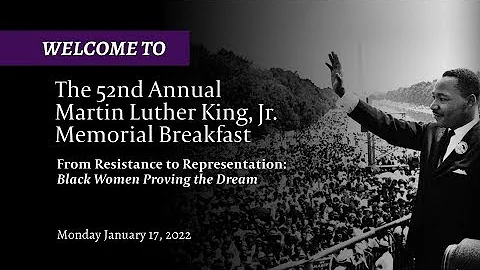 The Breakfast — 52nd Annual Martin Luther King Jr. Memorial Breakfast