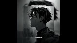 - kehilanganmu berat bagiku - kangen band (Speed Up)