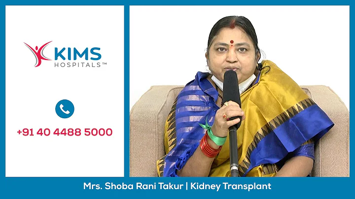 Mrs. Shoba Rani Takur | Kidney Transplant | Dr. CH. Uma Maheshwara Rao