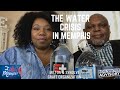 MEMPHIS WATER CRISIS WHY HAVE THE LEADERS NOT DECLARED A STATE OF EMERGENCY?