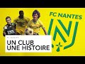 Fc nantes  lhistoire des canaris les jaunes et verts  un club une histoire 1