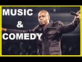 Music comedy and dave chappelle