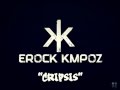 Erock kmpoz  cripsis original mix