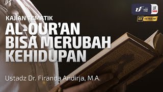 Download Lagu Al-Quran Bisa Merubah Kehidupan, Ustadz Dr. Firanda Andirja, M.A. MP3 Download Lagu Al-Quran Bisa Merubah Kehidupan, Ustadz Dr. Firanda Andirja, M.A. MP3