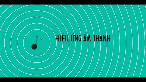 Tổng hợp những đoạn âm thanh các Youtuber nổi tiếng dùng để edit video | Sound effects #01