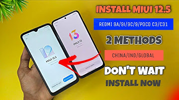 *2 Methods* to install MIUI 12.5 Updates in Redmi 9a/9i/9c/9/poco c3/31 | China/IND/global Roms ! ⚡